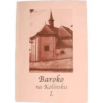 Baroko na Kolínsku I.