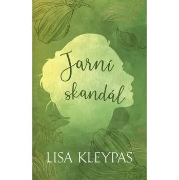 Jarní skandál - Lisa Kleypas (2023, pevná)