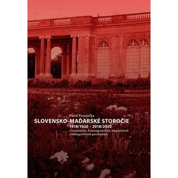 Slovensko-maďarské storočie - Parenička, Pavol