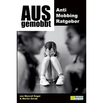 Osobní rozvoj Ausgemobbt - Engel, Marcell