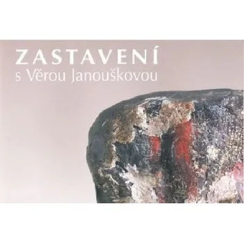 Zastavení s Věrou Janouškovou