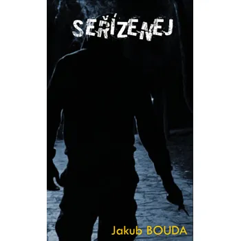 Kniha Seřízenej - Jakub Bouda