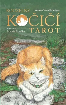 Kouzelný kočičí tarot: Kniha a 78 karet - Lunaea Weatherstone (2023, brožovaná)
