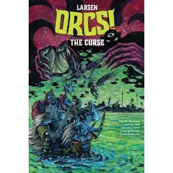 Cizojazyčná kniha ORCS! The Curse - Larsen, Christine