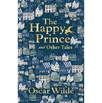 The Happy Prince and Other Tales - Wilde Oscar [EN] (2019, Brožovaná / brožovaná, Faber & Faber)