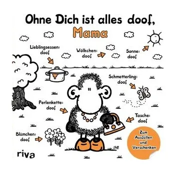 Ohne Dich ist alles doof, Mama - Sheepworld