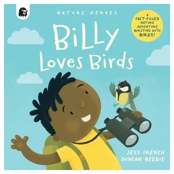 Billy Loves Birds - French, Jess