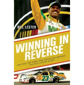 Literární biografie Winning in Reverse - Lester, Bill [EN] (2022, Soft, Pegasus Books)