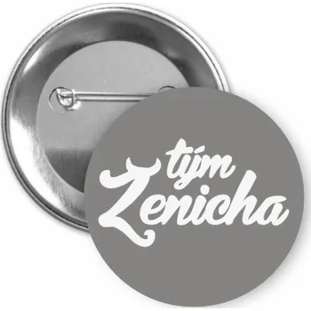 ON-DESIGN Placka s motivem Tým ženicha 32 mm Barva: starostříbrná, Barva potisku: bílá, Typ buttonu: špendlík