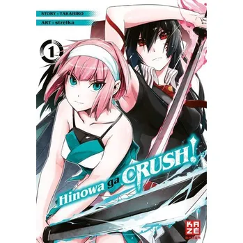 Hinowa ga CRUSH! - Band 1 - Strelka, Joseph P.