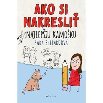 Kniha Ako si nakresliť najlepšiu kamošku - Sara Shepardová (E-Kniha)