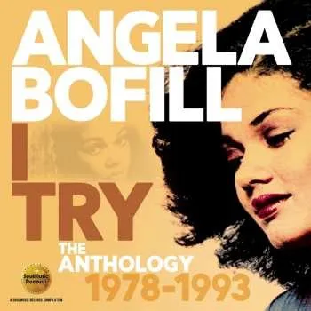 Zahraniční hudba 2CD Angela Bofill: I Try (The Anthology 1978-1993) 2025 2CD