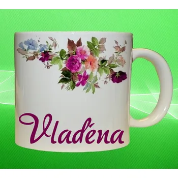 hrnek se jménem VLADĚNA