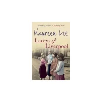 Cizojazyčná kniha Laceys of Liverpool - Lee, Maureen