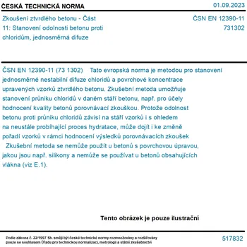 ČSN EN 12390-11 - Zkoušení ztvrdlého betonu - Část 11: Stanovení odolnosti betonu proti chloridům, jednosměrná difuze - Tisk
