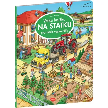 Leporelo Velká knížka: Na statku pro malé vypravěče - Max Walther (2023, 2. vydání))