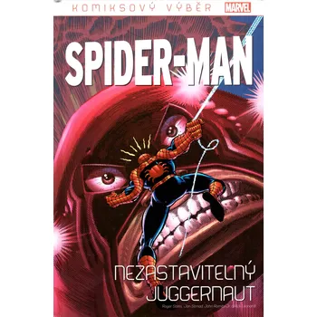 Kniha Komiksový výběr Spider-Man 26: Nezastavitelný Juggernaut