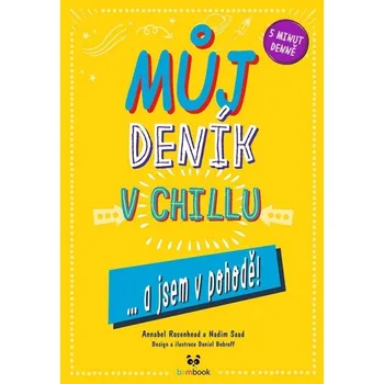 Bystrá hlava Můj deník v chillu... a jsem v pohodě - Annabel Rosenhead, Nadim Saad (2023, pevná)