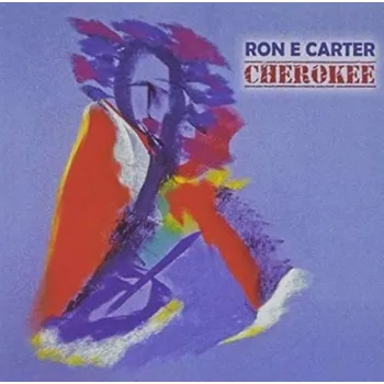 Zahraniční hudba Cherokee - Ron E. Carter [CD]