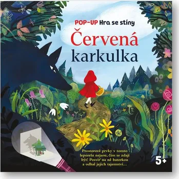 Pohádka Svojtka Červená karkulka - Pop-up Hra se stíny