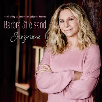 Zahraniční hudba Evergreens: Celebrating Six Decades On Columbia Records - Barbra Streisand