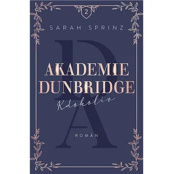 Kniha Akademie Dunbridge 2 - Kdokoliv Ekniha