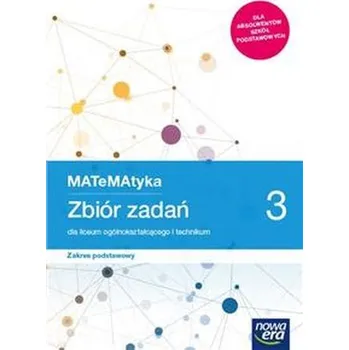 Přírodní věda Matematyka. Część 3. Zbiór zadań. Zakres podstawowy. Szkoła pona