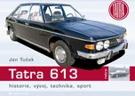 Tatra 613 - Jan Tuček (2010) [E-kniha]