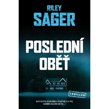 Kniha Poslední oběť - Riley Sager (E-Kniha)