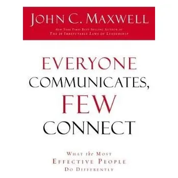 Cizojazyčná kniha Everyone Communicates Few Connect - Maxwell, John C.