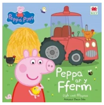 První čtění Peppa ar y Fferm - Neville Astley, Mark Baker