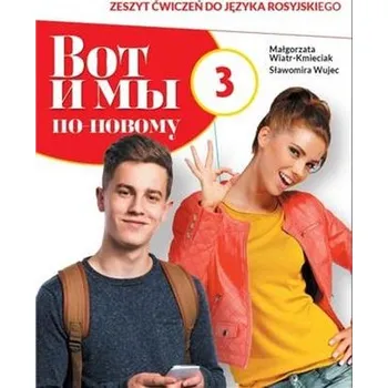 Wot i my Po nowomu 3 ćwiczenia szkoła ponadpodstawowa (PP)