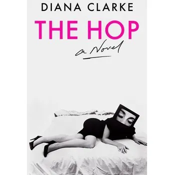 Umění The Hop - Diana Clarke HarperCollins