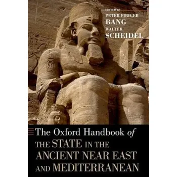 Učebnice Oxford Handbook of the State in the Ancient Near East and Mediterranean – Peter Fibiger Bang (EN)