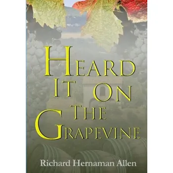 Heard it on the Grapevine - Hernaman Allen, Richard