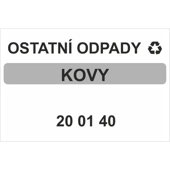 Značení Ostatní odpady 200140 - Kovy Samolepka PVC A7 (105 x 74 mm)