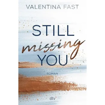 Still missing you - Valentina Fast