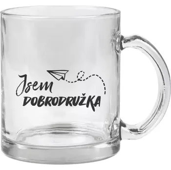 Hrnek 330 ml - skleněný Jsem dobrodružka