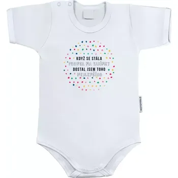 Dětské body s krátkým rukávem Když se stála fronta na tatínky, dostal jsem toho nejlepšího