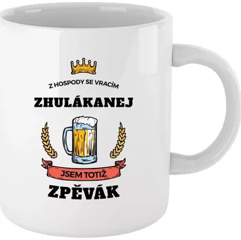 Hrnek pro zpěváky - Z hospody se vracím - Zpěvák - bílý 330 ml