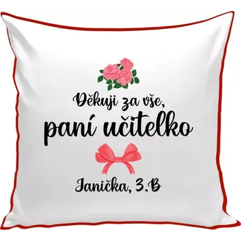 Polštář Polštář barevný 32x32 cm Děkuji za vše, paní učitelko - růže