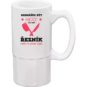 Sklenice Půllitr pro řezníky - Nesnáším být sexy, ale jsem řezník - 500 ml