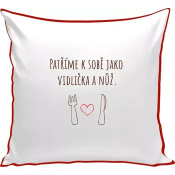 Polštář Polštář barevný 32x32 cm Patříme k sobě jako vidlička a nůž
