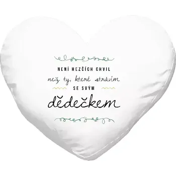 Polštář Polštář srdce 40x35 cm Není hezčích chvil, než ty, které strávím se svým dědečkem