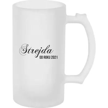 Sklenice Půllitr pro strejdu - Strejda od roku - matný