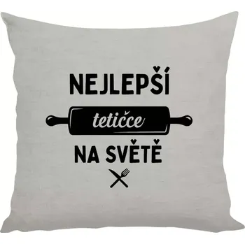 Polštář Polštář pro tetu - Nejlepší tetičce na světě - váleček - 40 × 40 cm