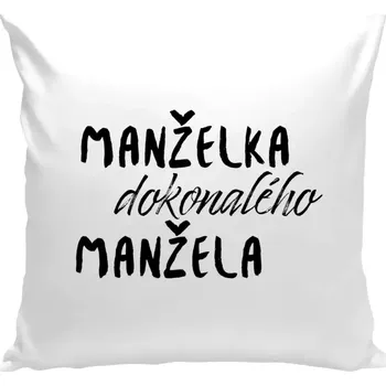 Polštář Polštář bílý 40x40 cm Manželka dokonalého manžela