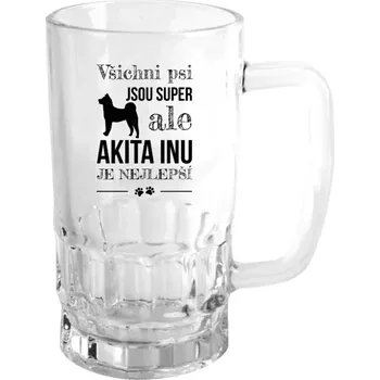 Sklenice Půllitr pro pejskaře - Akita Inu je nejlepší - čirý