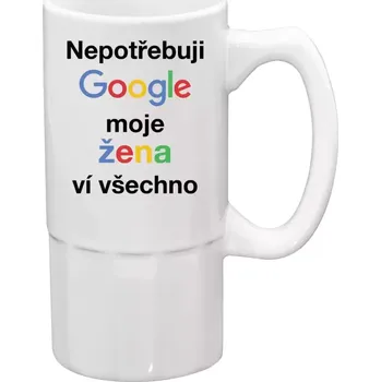 Sklenice Půllitr pro manžela - Nepotřebuji Google, moje žena ví všechno - 500 ml