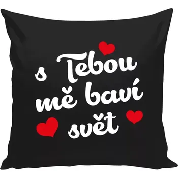 Polštář Polštář černý 40x40 cm S tebou mě baví svět